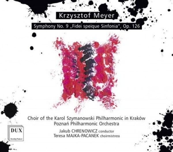 K Meyer - Symphony no.9 Fidei speique Sinfonia | Dux DUX1713