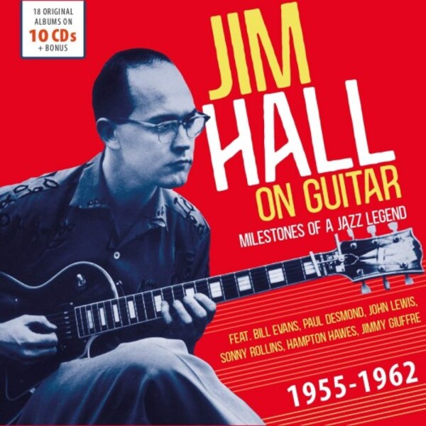 Jim Hall on Guitar: Milestones of a Jazz Legend (1955-1962) | Documents 600556