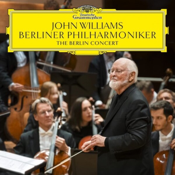John Williams - The Berlin Concert | Deutsche Grammophon 4862003