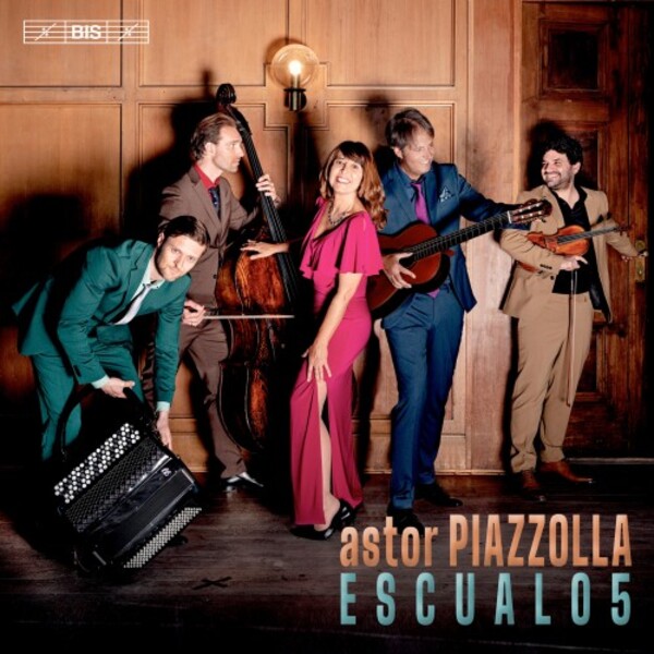 ESCUALO5 play Piazzolla | BIS BIS2605