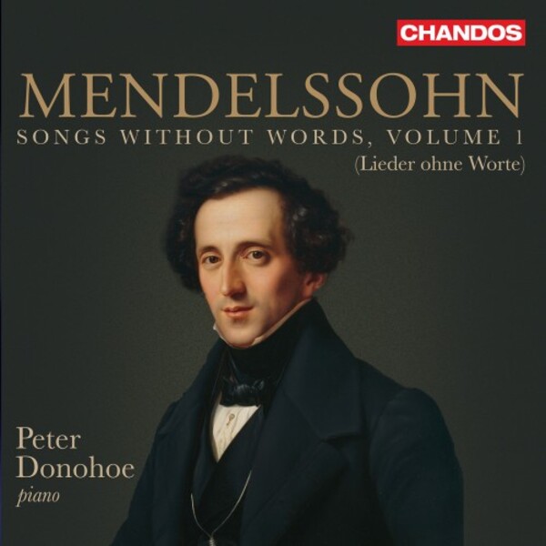 Mendelssohn - Songs Without Words Vol.1 | Chandos CHAN20252
