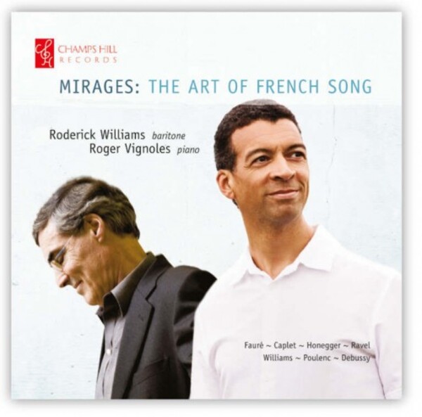 Mirages: The Art of French Song | Champs Hill Records CHRCD159