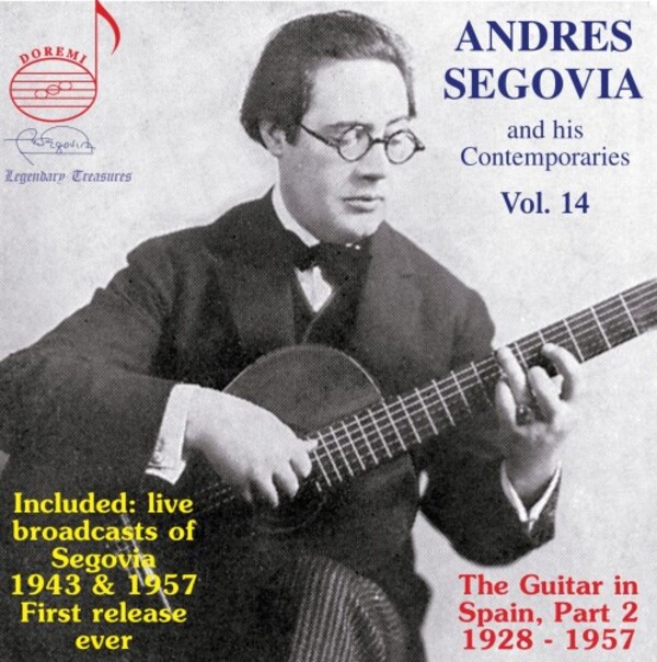 Segovia and his Contemporaries Vol.14: The Guitar in Spain, Part 2 (1928-1957) | Doremi DHR8139