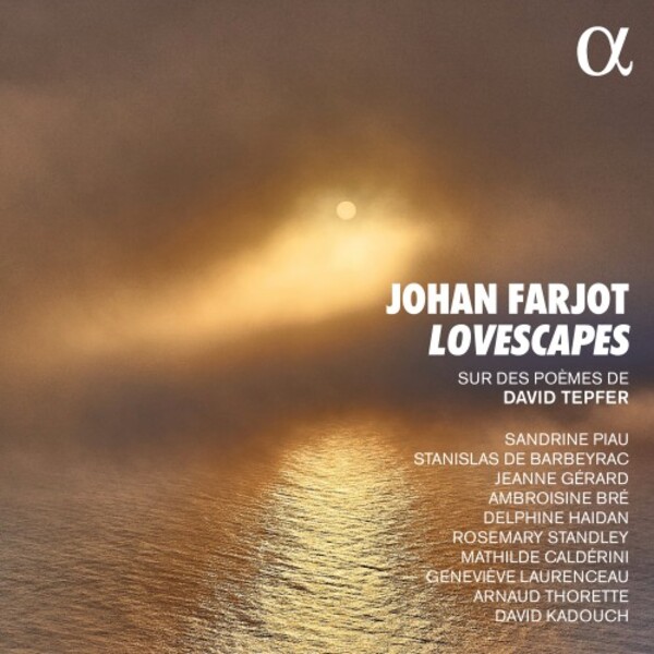 Farjot - Lovescapes on Poems by David Tepfer