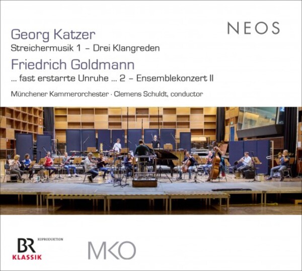 Katzer - Streichermusik 1, Drei Klangreden; Goldmann - Ensemblekonzert II, etc.