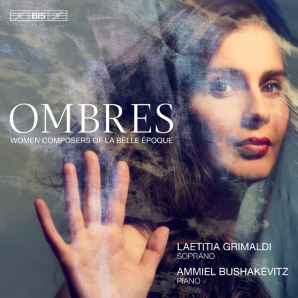 Ombres: Women Composers of La Belle Epoque