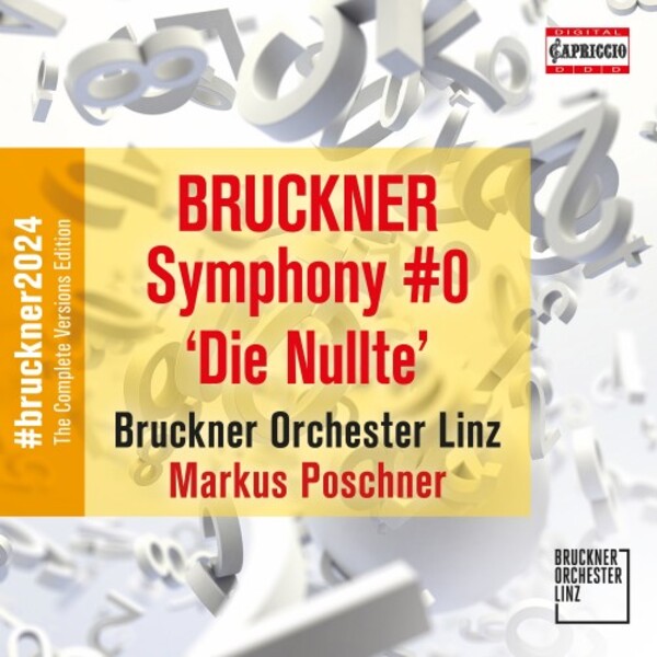 Bruckner - Symphony no.0 �Die Nullte� | Capriccio C8082