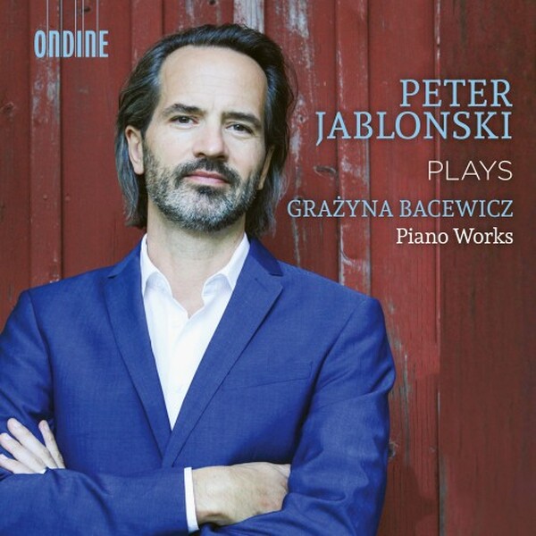 Bacewicz - Piano Works