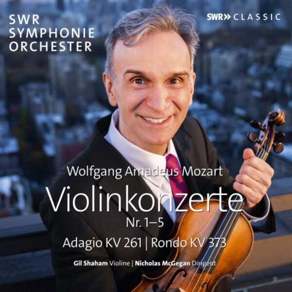 Mozart - Violin Concertos 1-5, Adagio K261, Rondo K373 | SWR Classic SWR19113CD