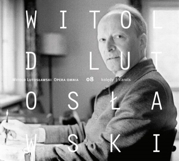 Lutoslawski - Opera Omnia Vol.8: 20 Polish Christmas Carols | CD Accord ACD289