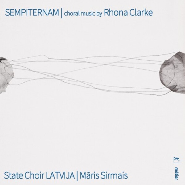 Rhona Clarke - Sempiternam: Choral Music | Metier MSV28614