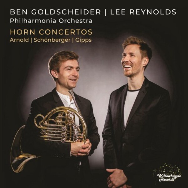 Arnold, Schonberger & Gipps - Horn Concertos | Willowhayne Records WHR068