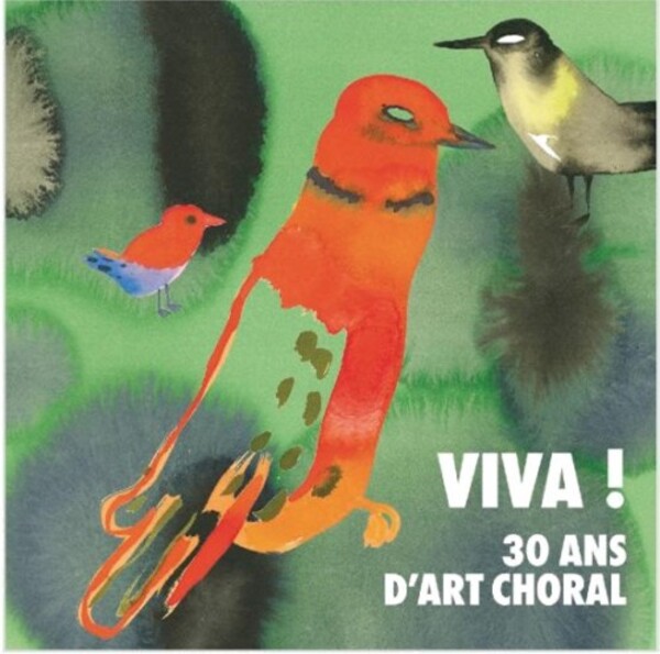 Viva: 30 Years of Choral Singing | Alpha ALPHA852