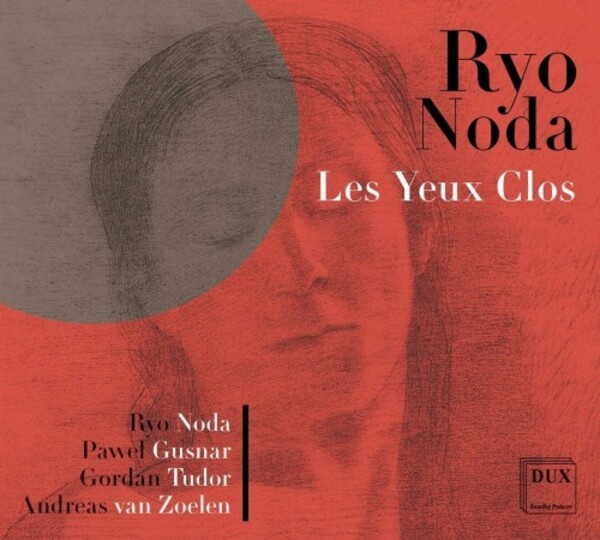 Noda - Les Yeux Clos: Saxophone Music | Dux DUX1730