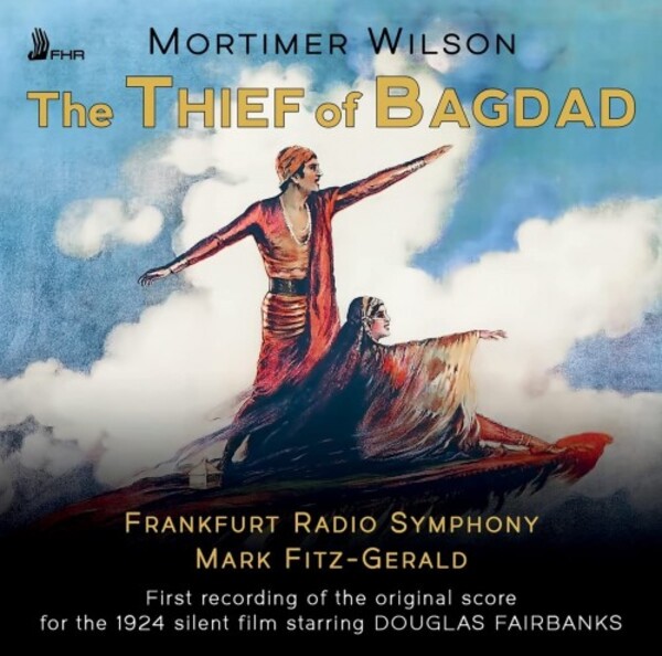 Mortimer Wilson - The Thief of Bagdad