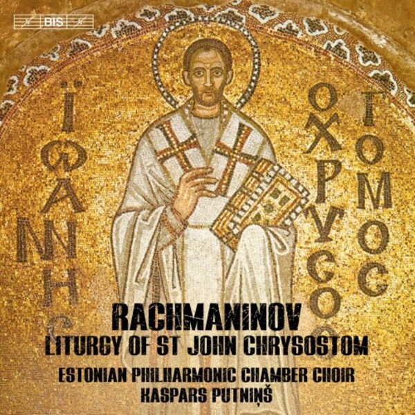 Rachmaninov - Liturgy of St John Chrysostom | BIS BIS2571