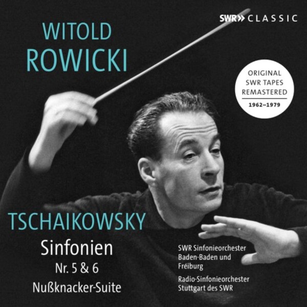 Tchaikovsky - Symphonies 5 & 6, Nutcracker Suite | SWR Classic SWR19112CD