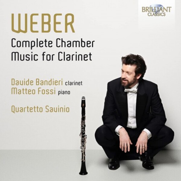 Weber - Complete Chamber Music for Clarinet | Brilliant Classics 95531