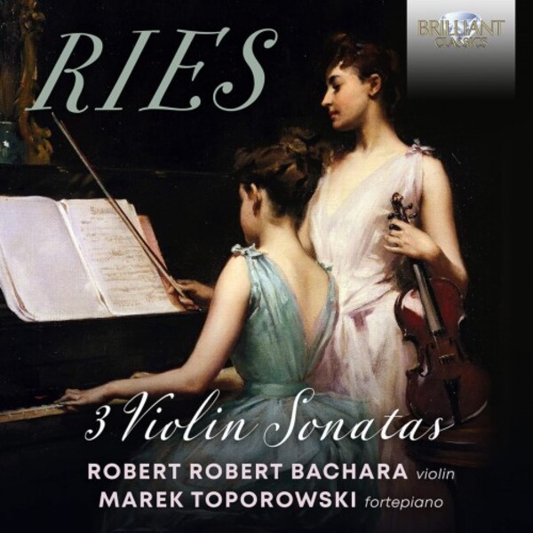Ries - 3 Violin Sonatas | Brilliant Classics 96521