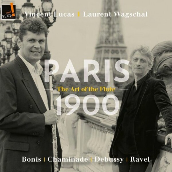 Paris 1900: The Art of the Flute - Bonis, Chaminade, Debussy, Ravel