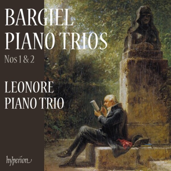 Bargiel - Piano Trios 1 & 2 | Hyperion CDA68342