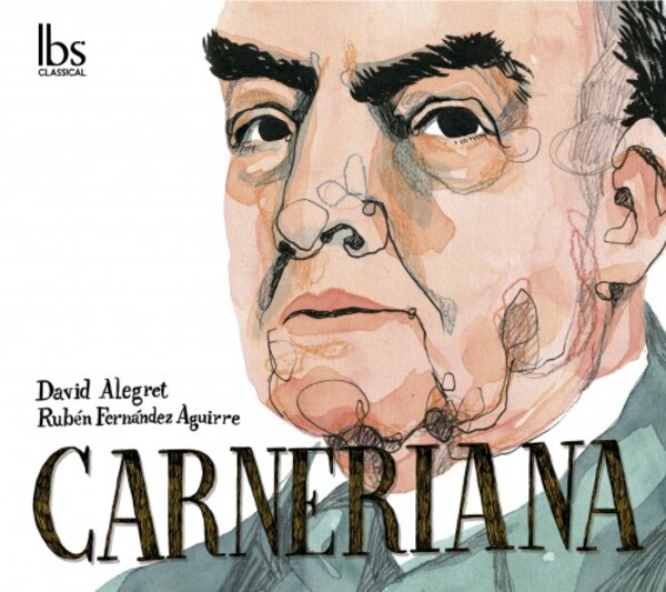Carneriana: Songs to Poems by Josep Carner | IBS Classical IBS252021
