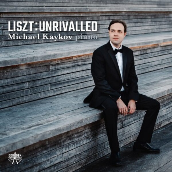 Liszt - Unrivalled: Piano Works | Odradek Records ODRCD428