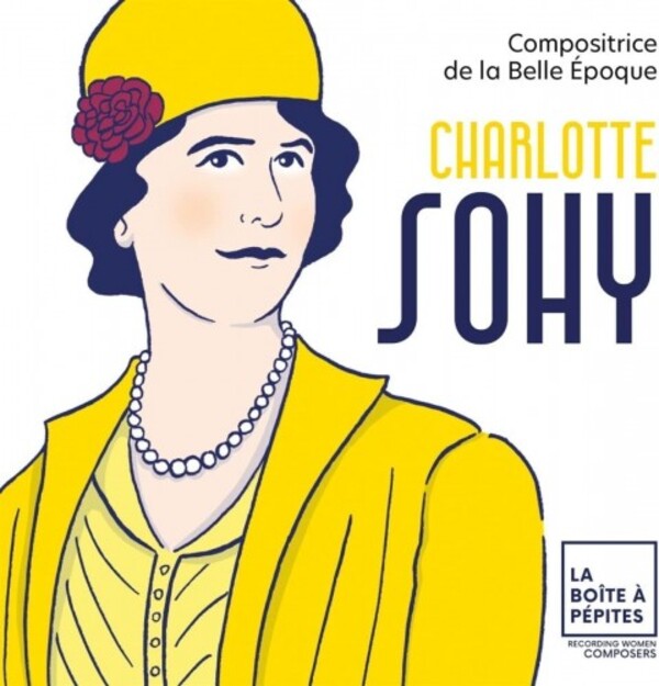 Charlotte Sohy - Composer of the Belle Epoque