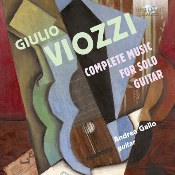 Viozzi - Complete Music for Solo Guitar | Brilliant Classics 96506