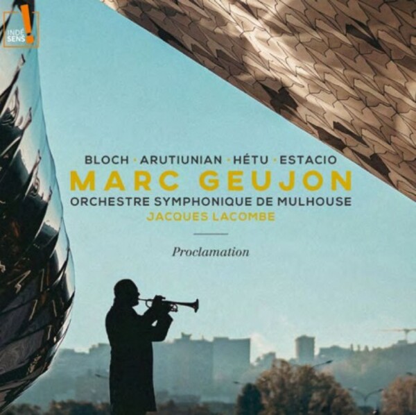 Proclamation: Music for Trumpet and Orchestra