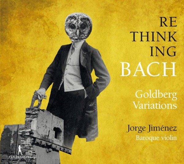 JS Bach - Rethinking Bach: Goldberg Variations (arr. for violin) | Pan Classics PC10434