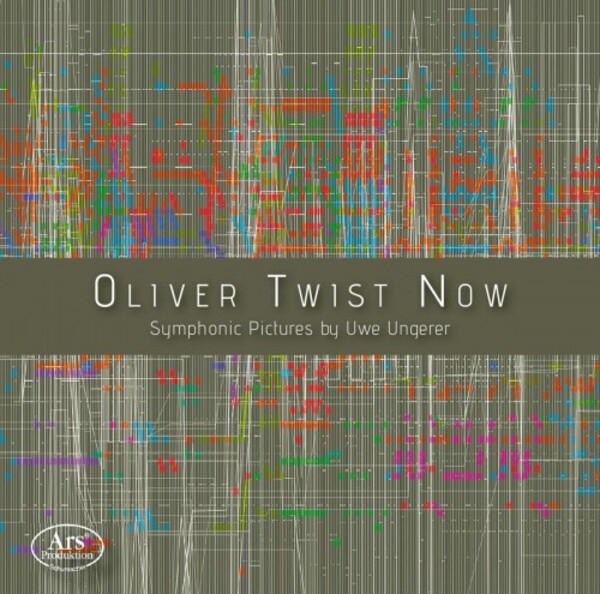 Ungerer - Oliver Twist Now: Symphonic Pictures