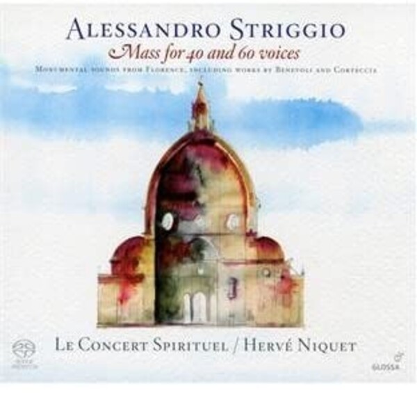 Striggio - Mass for 40 and 60 voices | Glossa GCDSA921623