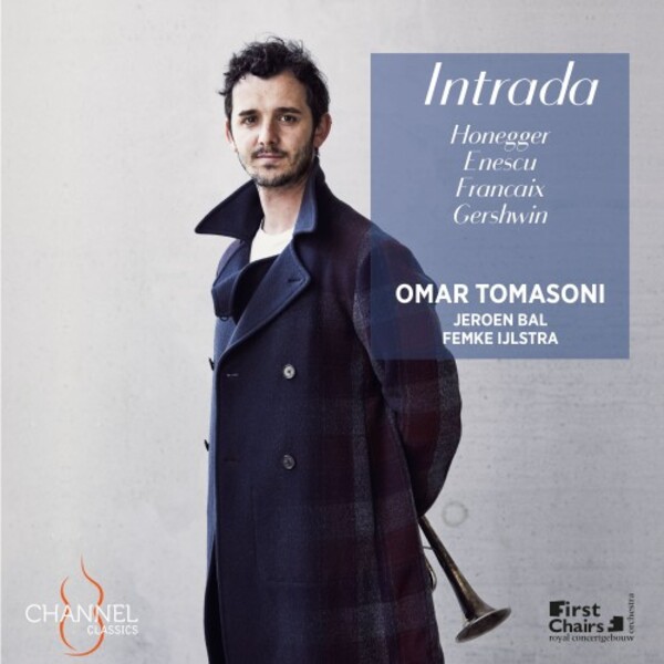 Intrada: Honegger, Enescu, Francaix, Gershwin | Channel Classics CCS44322