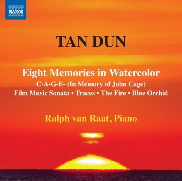 Tan Dun - Eight Memories in Watercolor & Other Piano Works