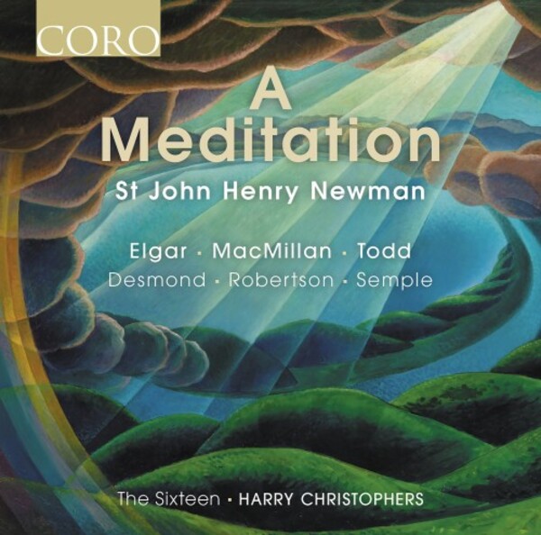 St John Henry Newman: A Meditation | Coro COR16191