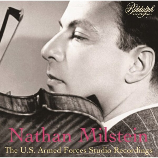 Nathan Milstein: The US Armed Forces Studio Recordings