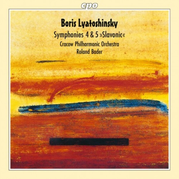 Lyatoshynsky - Symphonies 4 & 5
