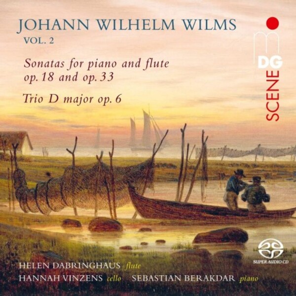 Wilms - Works for Flute Vol.2: Sonatas & Trio