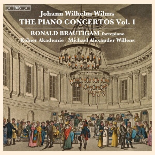 Wilms - The Piano Concertos Vol.1 | BIS BIS2504