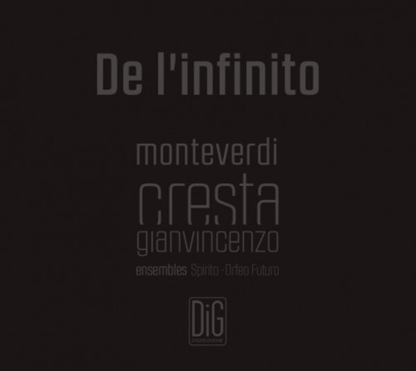 De linfinito: Monteverdi & Cresta | Digressione Music DIGR122