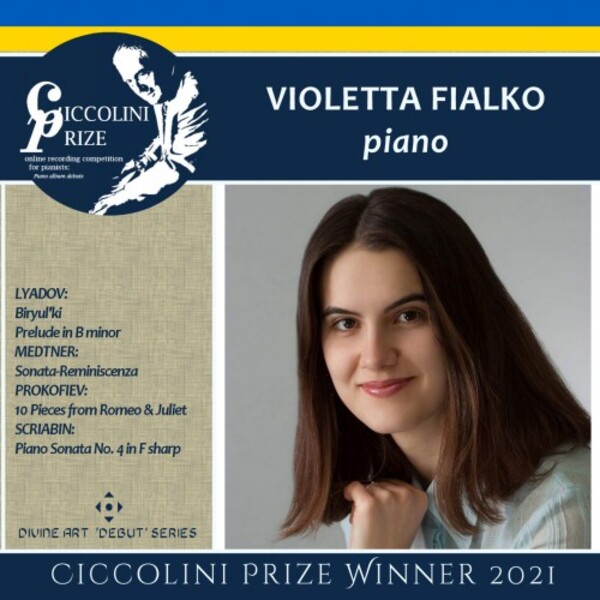 Violetta Fialko: Ciccolini Prizewinner Recital | Divine Art DBU20211