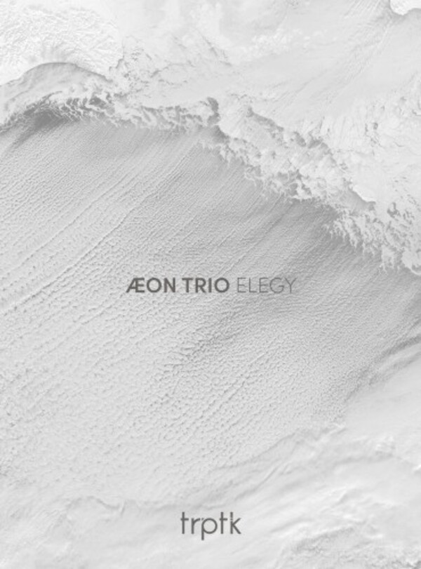 Aeon Trio: Elegy | Trptk TTK0010