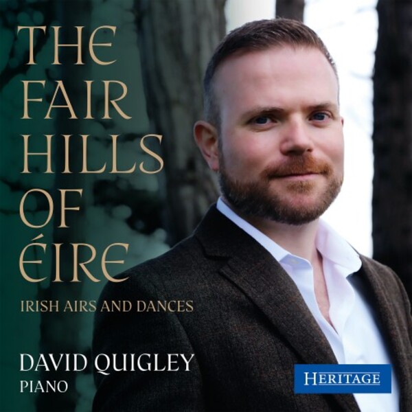 The Fair Hills of Eire: Irish Airs and Dances