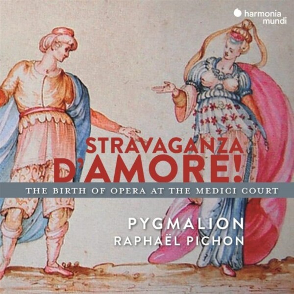 Stravaganza d�Amore: The Birth of Opera at the Medici Court