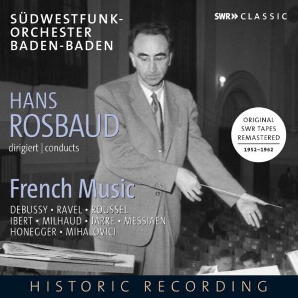 Hans Rosbaud conducts French Music | SWR Classic SWR19115CD
