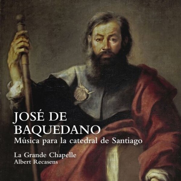 Baquedano - Latin Music for Santiago Cathedral | Lauda LAU022