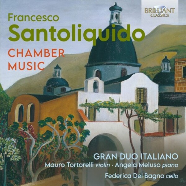 Santoliquido - Chamber Music