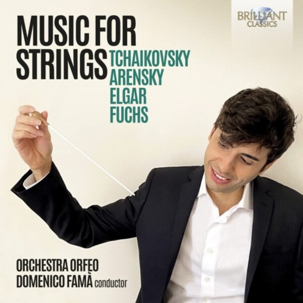 Tchaikovsky, Arensky, Elgar, Fuchs - Music for Strings