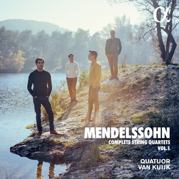 Mendelssohn - Complete String Quartets Vol.1 | Alpha ALPHA873